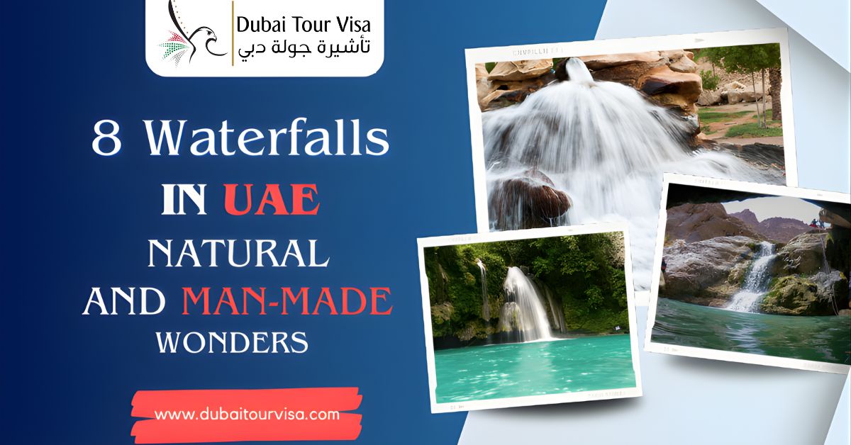 Top 8 Waterfalls in Dubai, UAE Natural and Man-Made Wonders